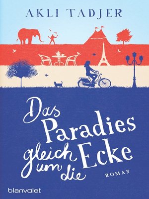 cover image of Das Paradies gleich um die Ecke